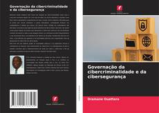 Обложка Governação da cibercriminalidade e da cibersegurança