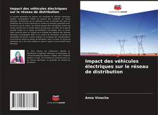 Impact des véhicules électriques sur le réseau de distribution的封面
