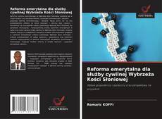 Capa do livro de Reforma emerytalna dla służby cywilnej Wybrzeża Kości Słoniowej 