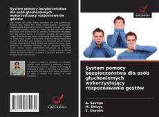 Couverture de System pomocy bezpieczeństwa dla osób głuchoniemych wykorzystujący rozpoznawanie gestów