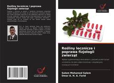 Bookcover of Rośliny lecznicze i poprawa fizjologii zwierząt