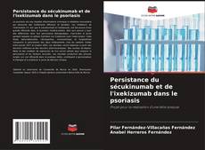 Bookcover of Persistance du sécukinumab et de l'ixekizumab dans le psoriasis