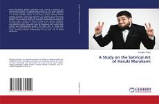 Bookcover of A Study on the Satirical Art of Haruki Murakami