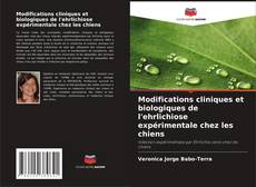 Portada del libro de Modifications cliniques et biologiques de l'ehrlichiose expérimentale chez les chiens