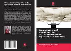 Borítókép a  Uma narrativa: O significado do patriotismo entre os nigerianos na diáspora - hoz