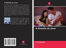 Buchcover von A filosofia do amor