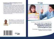 Buchcover von Provider Use of Medical Eligibility Criteria in Contraceptive Care