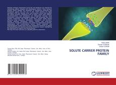 Couverture de SOLUTE CARRIER PROTEIN FAMILY
