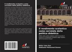 Bookcover of Il rendimento scolastico come correlato della politica didattica