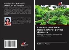 Copertina di Conservazione delle risorse naturali per uso ricreativo