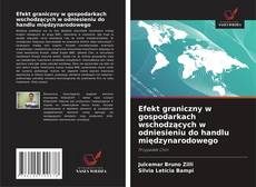 Обложка Efekt graniczny w gospodarkach wschodzących w odniesieniu do handlu międzynarodowego