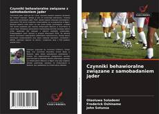 Portada del libro de Czynniki behawioralne związane z samobadaniem jąder