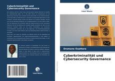 Cyberkriminalität und Cybersecurity Governance kitap kapağı