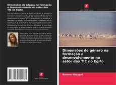 Обложка Dimensões de género na formação e desenvolvimento no setor das TIC no Egito