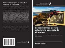 Borítókép a  Consecuencias para la salud de la carencia de vitaminas - hoz