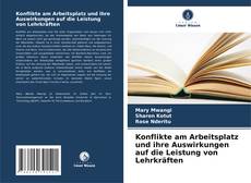 Borítókép a  Konflikte am Arbeitsplatz und ihre Auswirkungen auf die Leistung von Lehrkräften - hoz