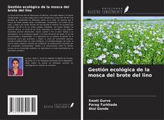 Couverture de Gestión ecológica de la mosca del brote del lino
