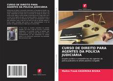 Обложка CURSO DE DIREITO PARA AGENTES DA POLÍCIA JUDICIÁRIA