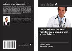 Portada del libro de Implicaciones del seno maxilar en la cirugía oral y maxilofacial