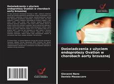 Bookcover of Doświadczenia z użyciem endoprotezy Ovation w chorobach aorty brzusznej