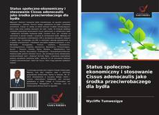 Buchcover von Status społeczno-ekonomiczny i stosowanie Cissus adenocaulis jako środka przeciwrobaczego dla bydła