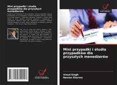 Обложка Mini przypadki i studia przypadków dla przyszłych menedżerów