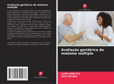 Buchcover von Avaliação geriátrica do mieloma múltiplo