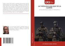 Copertina di LA THÉOLOGIE BIBLIQUE DE LA GUÊRRE
