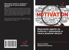 Copertina di Nauczanie oparte na kulturze i motywacja w nauce języków obcych