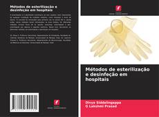 Couverture de Métodos de esterilização e desinfeção em hospitais