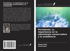 Portada del libro de Periodonto: su importancia en la odontología conservadora y la endodoncia
