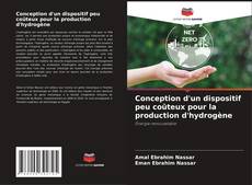 Обложка Conception d'un dispositif peu coûteux pour la production d'hydrogène