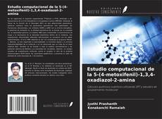 Copertina di Estudio computacional de la 5-(4-metoxifenil)-1,3,4-oxadiazol-2-amina