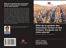 Copertina di Effet de la gestion des mauvaises herbes et des niveaux d'engrais sur le coton pluvial