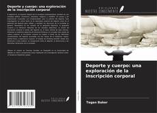 Buchcover von Deporte y cuerpo: una exploración de la inscripción corporal