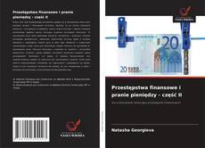 Couverture de Przestępstwa finansowe i pranie pieniędzy - część II