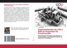 Implementación de LPS y BIM en Proyectos de Construcción kitap kapağı