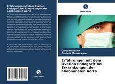 Bookcover of Erfahrungen mit dem Ovation Endograft bei Erkrankungen der abdominalen Aorta