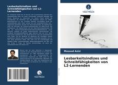 Bookcover of Lesbarkeitsindizes und Schreibfähigkeiten von L2-Lernenden