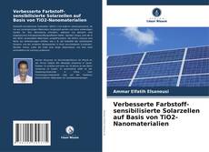 Portada del libro de Verbesserte Farbstoff-sensibilisierte Solarzellen auf Basis von TiO2-Nanomaterialien