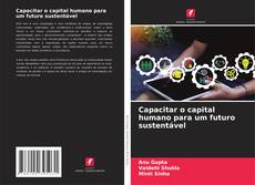 Capa do livro de Capacitar o capital humano para um futuro sustentável 