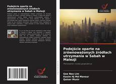 Copertina di Podejście oparte na zrównoważonych źródłach utrzymania w Sabah w Malezji