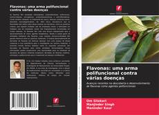 Borítókép a  Flavonas: uma arma polifuncional contra várias doenças - hoz