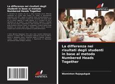 Borítókép a  La differenza nei risultati degli studenti in base al metodo Numbered Heads Together - hoz