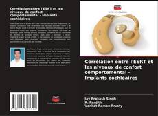 Обложка Corrélation entre l'ESRT et les niveaux de confort comportemental - Implants cochléaires