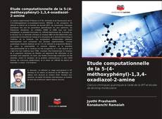 Buchcover von Etude computationnelle de la 5-(4-méthoxyphényl)-1,3,4-oxadiazol-2-amine