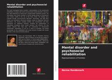 Bookcover of Mental disorder and psychosocial rehabilitation