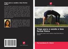 Couverture de Yoga para a saúde e boa forma física