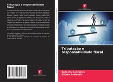 Обложка Tributação e responsabilidade fiscal