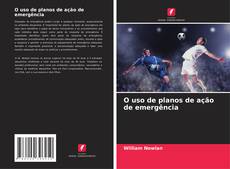 Portada del libro de O uso de planos de ação de emergência